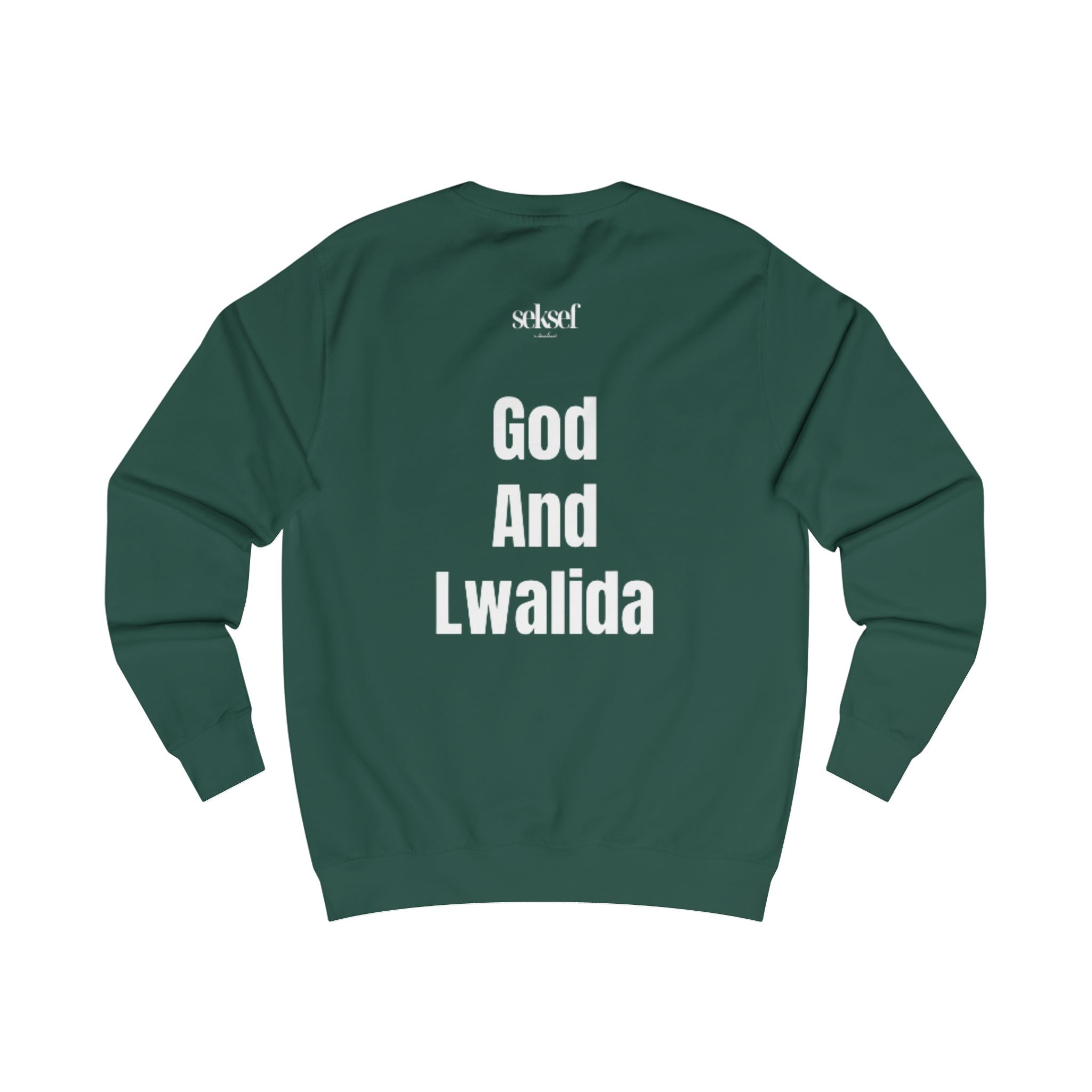 Sweatshirt — 'God And Lwalida'