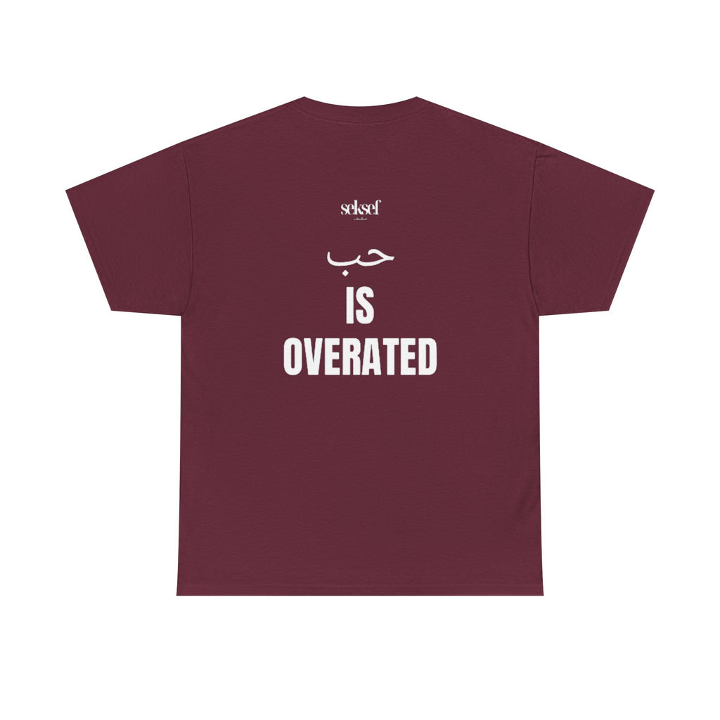 T-Shirt ‘Love is Overated’