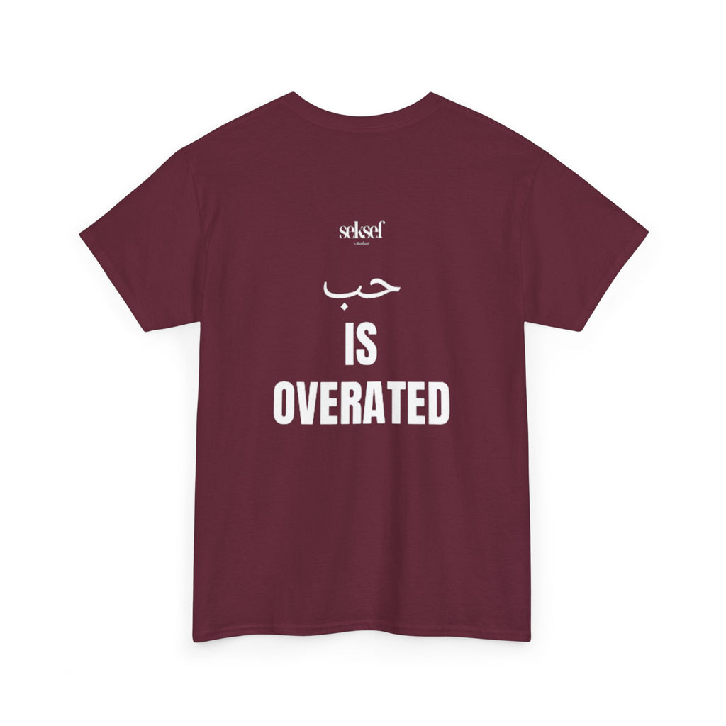 T-Shirt ‘Love is Overated’