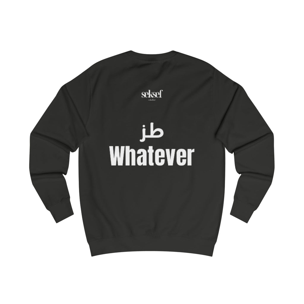 Sweatshirt — 'Toz Whatever'