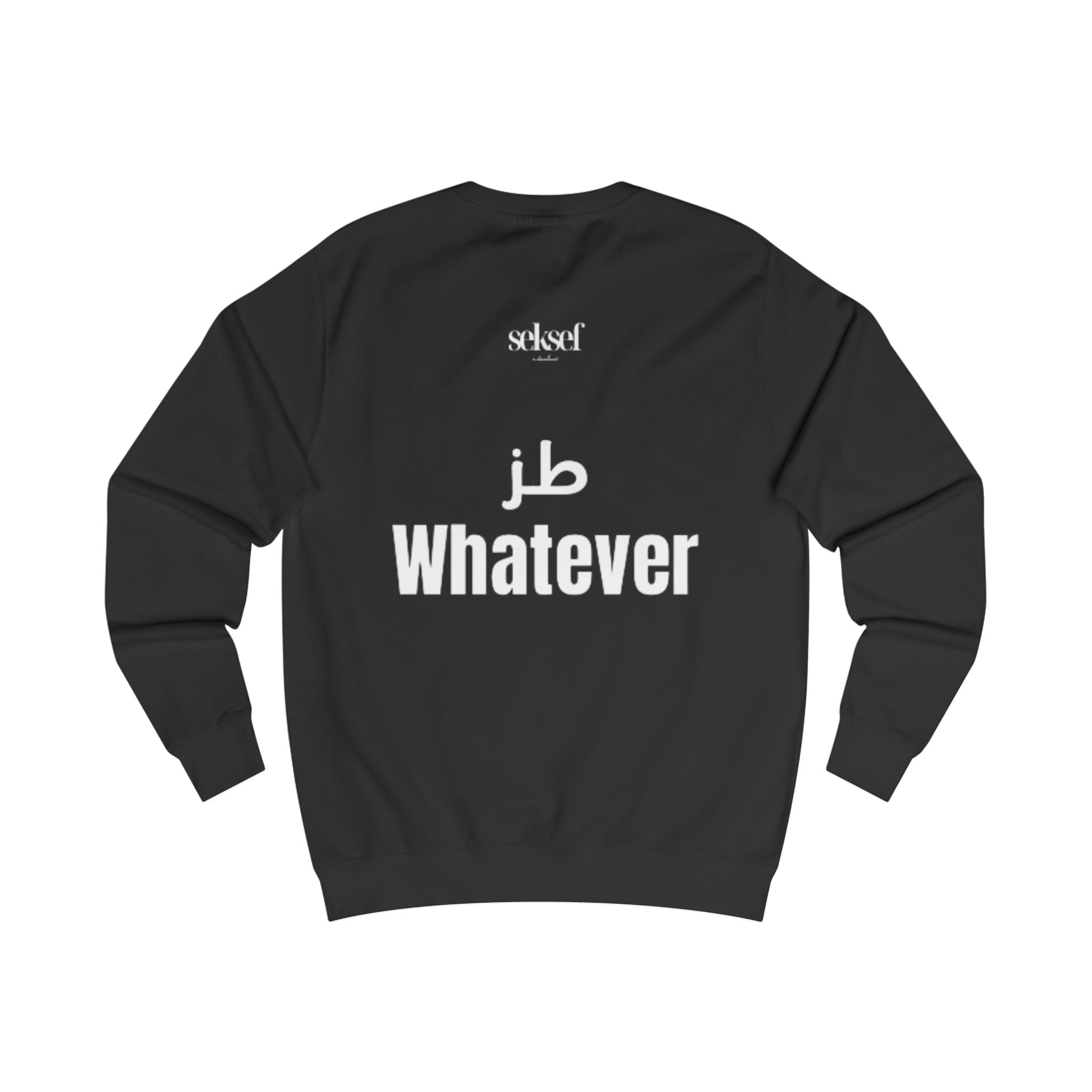 Sweatshirt — 'Toz Whatever'