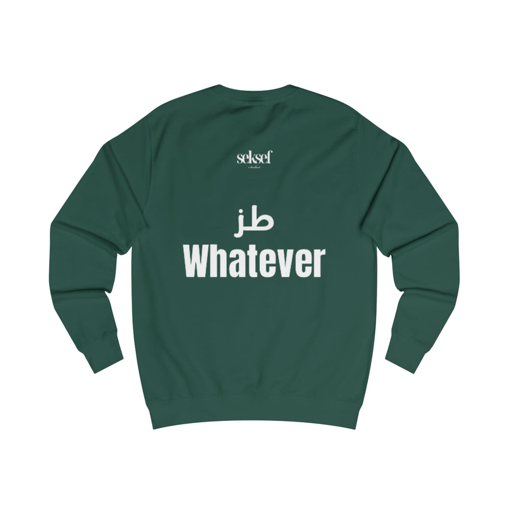 Sweatshirt — 'Toz Whatever'